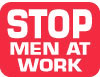 6SMAW-R Signs - OSHA 
STOP MEN AT WORK - Stop Men At Work